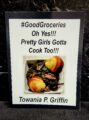 #GoodGroceries Oh Yes!!! Pretty Girls Gotta Cook Too!!!